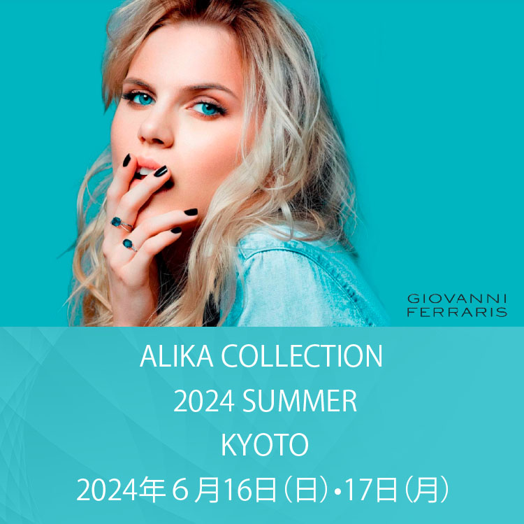 ALIKACOLLECTION 2024 SUMMER KYOTO